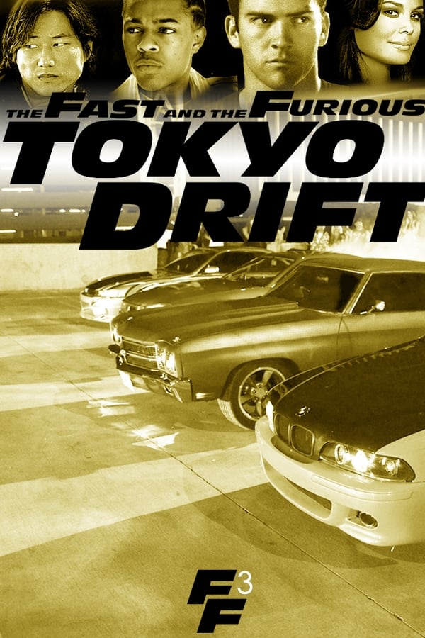 The Fast and the Furious: Tokyo Drift