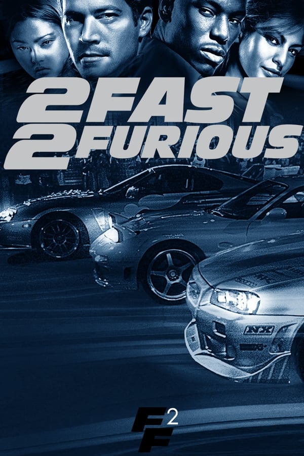 2 Fast 2 Furious