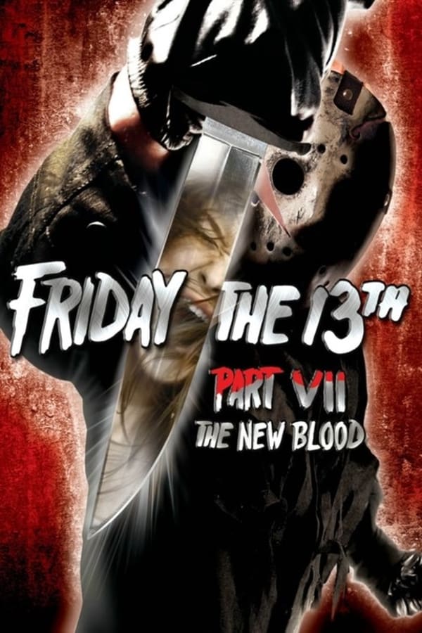 Friday the 13th Part VII: The New Blood