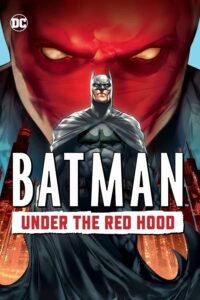 Batman: Under the Red Hood (2010)