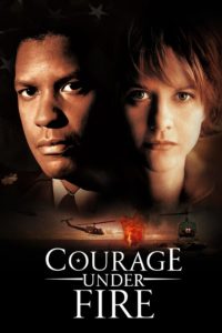 Courage Under Fire