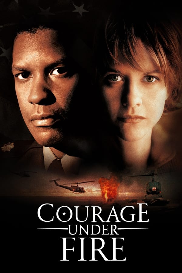 Courage Under Fire