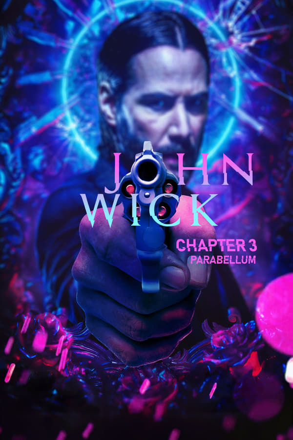 John Wick: Chapter 3 - Parabellum