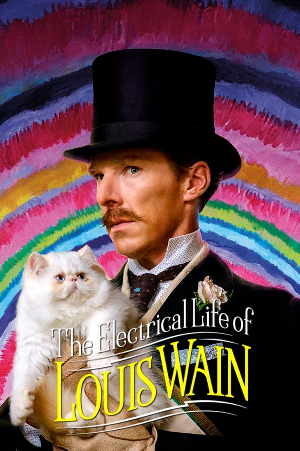 The Electrical Life of Louis Wain