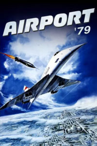 The Concorde: Airport '79