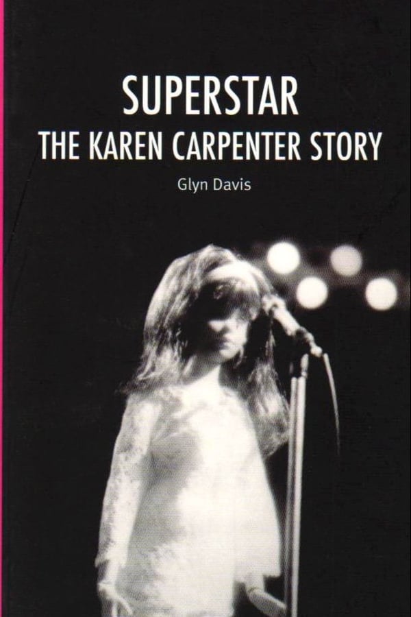 Superstar: The Karen Carpenter Story