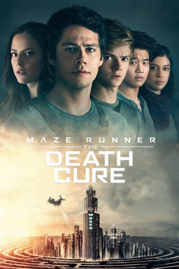 Maze Runner: The Death Cure