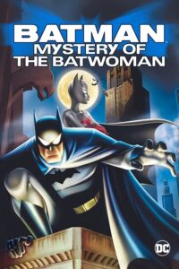 Batman: Mystery of the Batwoman (2003)