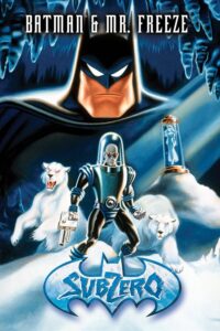 Batman & Mr. Freeze: SubZero (1997)