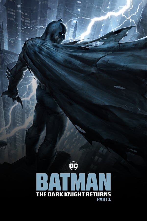 Batman: The Dark Knight Returns, Part 1