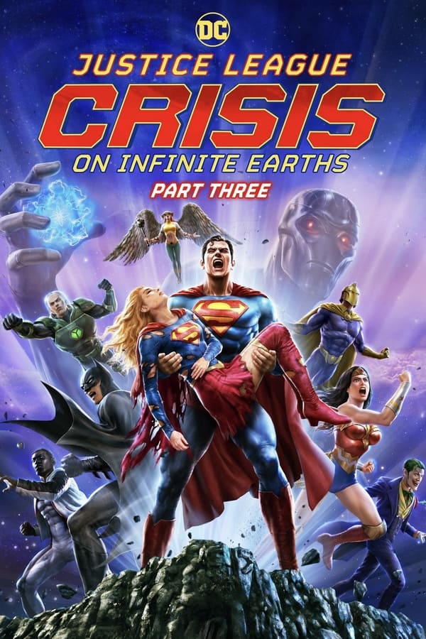 Justice League: Crisis on Infinite Earths – Part Three
