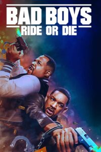 Bad Boys: Ride or Die (2024)
